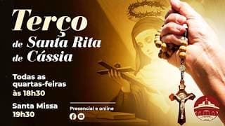 TERÇO DE SANTA RITA COM PE HUMBERTO LISBOA -18:30 HS 15/07/26
